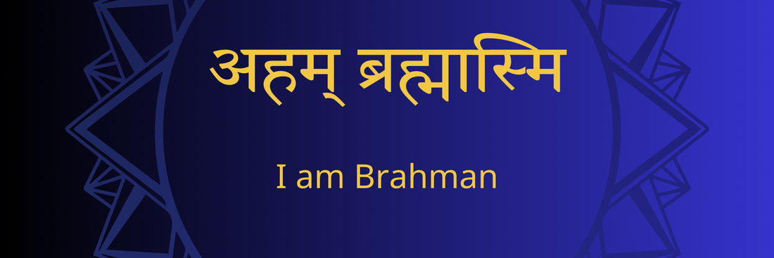 Aham Brahmasmi: What It Means and How to Find the Divine Within You